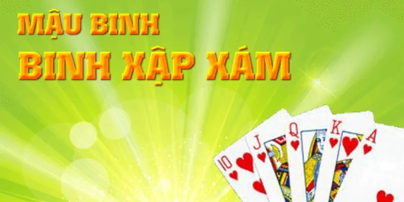 Hướng dẫn cách chơi Mậu binh hay từ chuyên gia cá cược