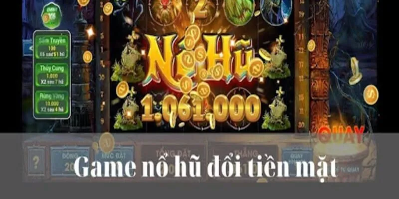 Hướng dẫn tải game nổ hũ đổi tiền mặt